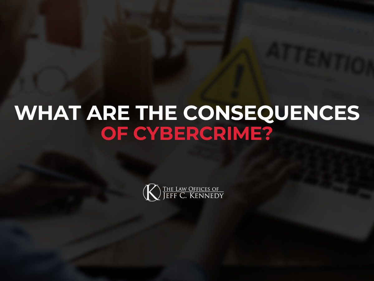 What Are the Consequences of Cybercrime?